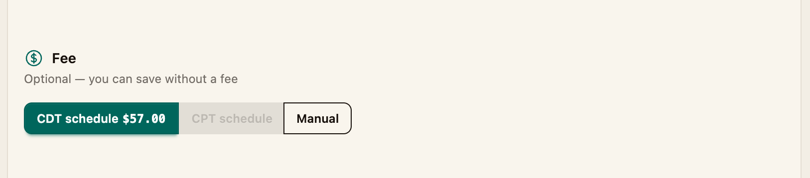The fee source options (CDT schedule / CPT schedule / Manual)